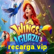 recarga vip